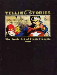 tellingstories-frazetta_deluxe