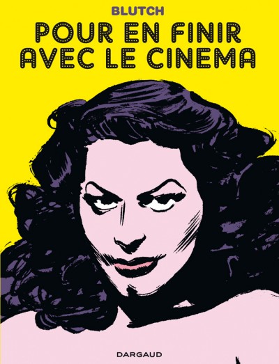 blutch-pour-en-finir-avec-le-cinema-couv