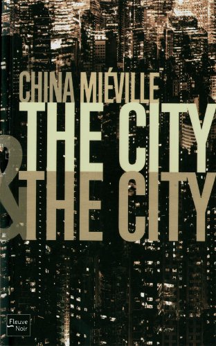 thecity&thecity-china-mieville