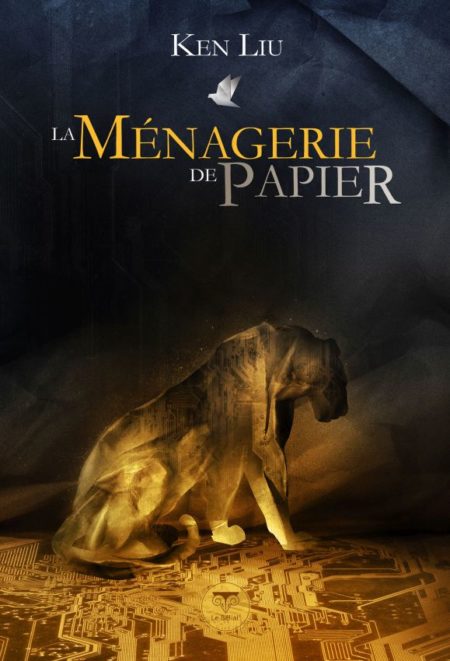 menagerie-papier-ken-liu-couv