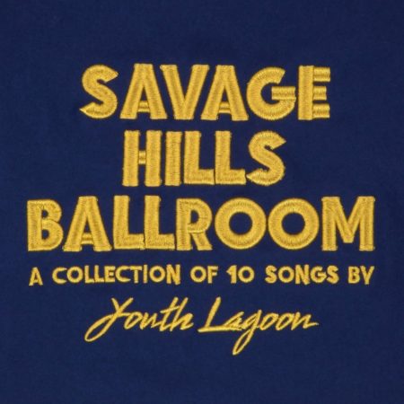 youth-lagoon-savage-hills-ballroom_1