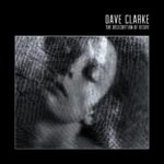 The Desecration of Desire, la musique électro glaciale de Dave Clarke