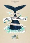 marquis baleine place