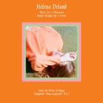 From the Series of Songs, deux EP de Helena Deland