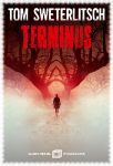 Terminus (Tom Sweterlitsch – Albin Michel/Imaginaires)