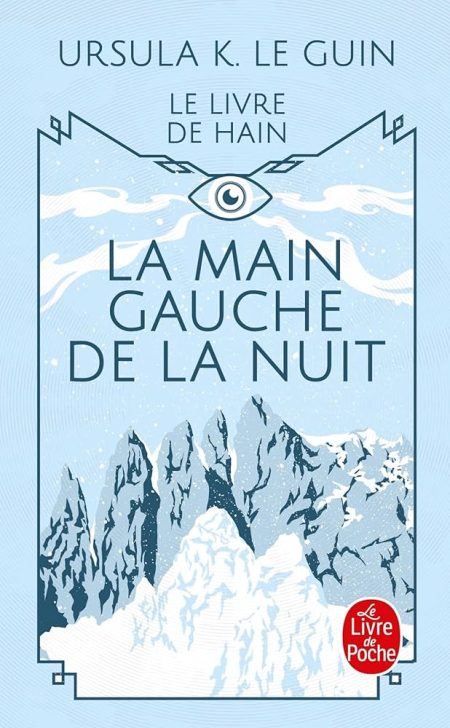 La main gauche de la nuit, un grand classique SF d’Ursula Le&nbsp;Guin