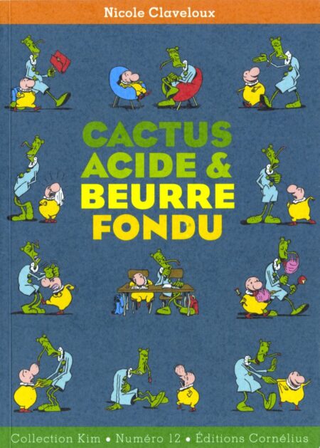 Cactus et Beurre chez Cornélius et Resaclic