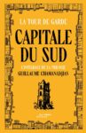 Capitale du Sud, une trilogie fantasy de Guillaume Chamanadjian capitale sud guillaume chamanadjian couv