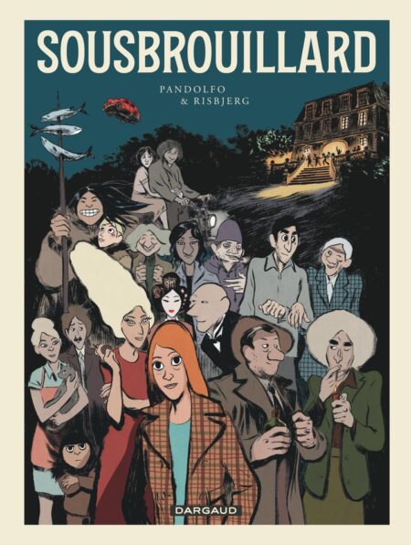 Sousbrouillard (Pandolfo &&nbsp;Risbjerg — Dargaud)